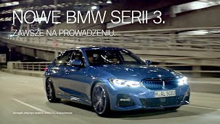 Nowe BMW serii 3. Zawsze na prowadzeniu.