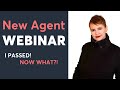 New Agent Career Accelerator WEBINAR: I Passed, Now What?