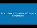 Struct Class In Dynamics 365 Finance & Operations