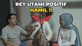 REY UTAMI POSITIF HAMIL !!!