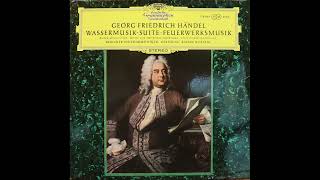 Handel - Water Music Suite, Fireworks Music -  Kubelik Berlin Philharmonic (1970) [Complete LP]