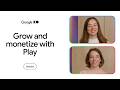 Grow your business with Google Play