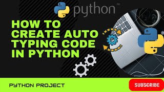 How to create Auto Typing in python3 || using PyAutoGUI module || Only 2 lines Code | #2021 project.