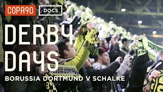 A Feeling Deeper than Hate - Borussia Dortmund v Schalke 04 | Derby Days