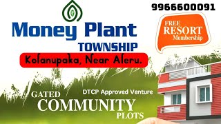 Money Plant Township | Kolanupaka | SSVPDS | DTCP Approved | 9966600091