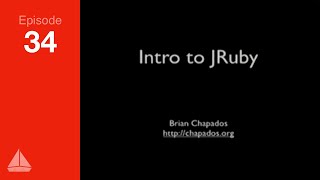 Intro to JRuby — SD Ruby Podcast (Episode 34)