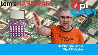 The Pi Cast (6/20) Dr Philippe Cadic Talks About ShaRPiKeebo