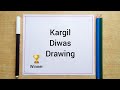 Kargil Vijay Diwas Drawing || How to Draw Kargil Vijay Diwas || Kargil Diwas Drawing