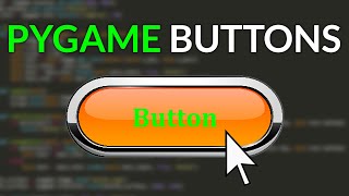 EASY Way to Make BUTTONS for Python/PyGame Projects