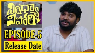 Vindhya Vihari | Episode 5 | Release Date | Prasad Behara | Telugu Web Series 2024