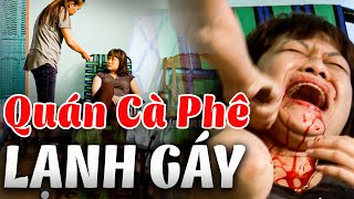 QUÁN CÀ PHÊ LẠNH GÁY | Truy Tìm Bằng Chứng 2024 | Ký Sự Pháp Đình THVL | Chuyện Cảnh Giác Mới 2024