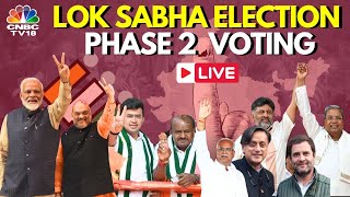 LIVE: Lok Sabha Elections 2024 Phase 2 | 88 Lok Sabha Seats | BJP Vs Congress | Phase2 Voting | N18L