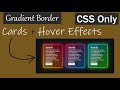 Creative CSS Gradient Border Cards