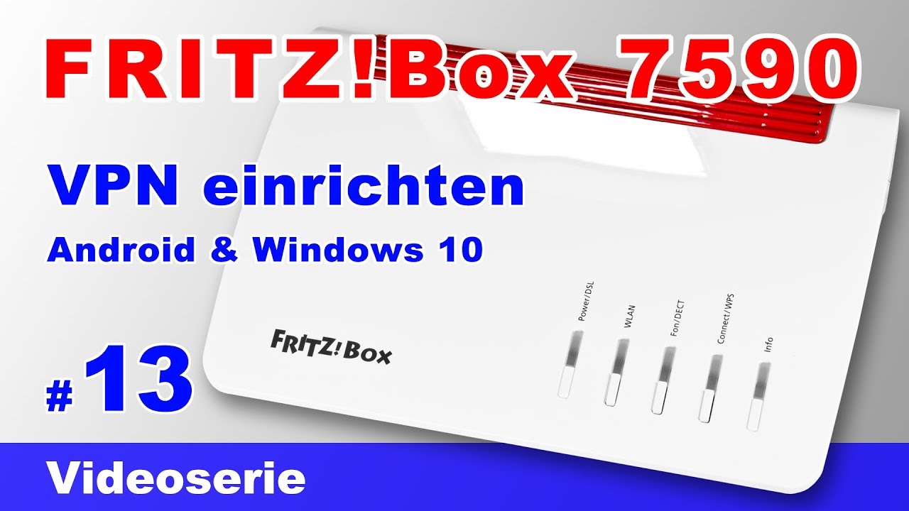 FRITZ!Box VPN Einrichten. VPN Tunnel Mit Windows 10 Client Bzw. Android ...