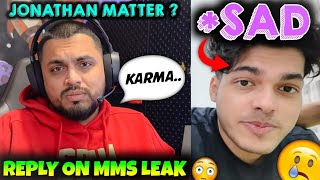 Sid Mature Reply On Kronten MMS LEAK 😳 Reply On Jonathan Matter ? 😱 Jonathan Sad 😢