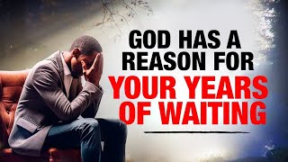 Why God Makes You Wait (Powerful Christian Motivation)