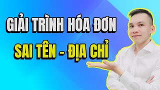 Giải trình hóa đơn sai tên địa chỉ người mua hàng Hóa đơn điện tử Viettel