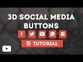 3d Social Media Buttons With Awesome Hover Using Only HTML & CSS