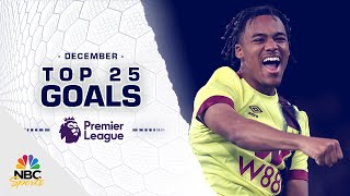 Top 25 Premier League goals of December 2023 | NBC Sports