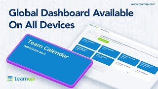 Teamup Tutorial: Global Calendar Dashboard