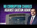 Adani Group News I No Bribery Charges Against Gautam Adani, Nephew In US Indictment