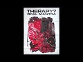 Therapy? - Opal Mantra (G# Tuning)