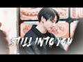 Jeon Jungkook - Still Into You [FMV]