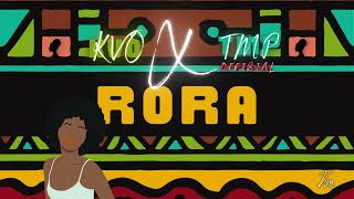 KVO - RORA (Audio) Ft. Tmp Offisial