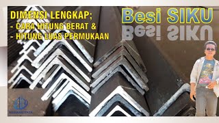 Dimensi Lengkap Material Besi Siku, Cara Hitung Berat & Luas Permukaannya #construction