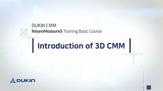 NeuroMeasure5 - Introduction of 3D CMM