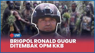 🔴 Kronologi Brigpol Ronald Gugur Ditembak OPM KKB Papua Saat Beli Minyak Tanah