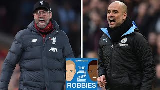 State of the Premier League: Assessing Liverpool & Man City | The 2 Robbies Podcast | NBC Sports
