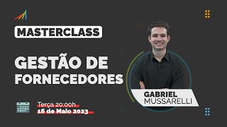 Masterclass - Gestão de Fornecedores