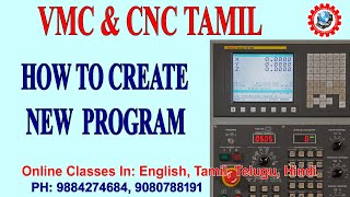 HOW TO MAKE NEW CNC & VMC PROGRAM IN TAMIL – CNC VMC PROGRAMMING TAMIL