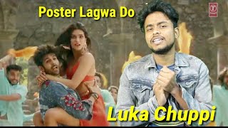 Poster Lagwa Do Song | Reaction | Luka Chuppi | Kartik Aaryan, Kriti Sanon | Mika Singh, Sunanda |