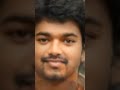 ഇളയദളപതി വിജയ് transformation 💖 vijay ilayathalapathy vijay actor transformation tamil shorts