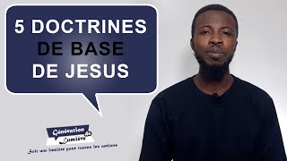 5 ENSEIGNEMENTS DE LA DOCTRINE DE JÉSUS