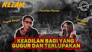 TRAGEDI BERDARAH INDONESIA LINTAS MASA  | #KELAM VOL. 20