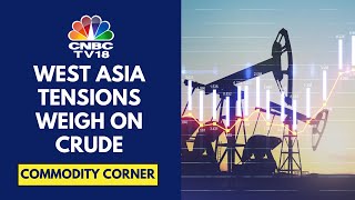 Crude Oil prices Hold At Around $90/bbl As Tensions In West Asia Continue To Rise | CNBC TV18