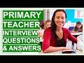 PRIMARY TEACHER Interview Questions And Answers (PASS Your PRIMARY SCHOOL Teacher Interview!)