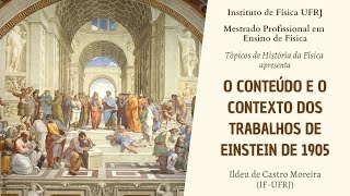 Seminário 8 - O conteúdo e o contexto dos trabalhos do Einstein de 1905