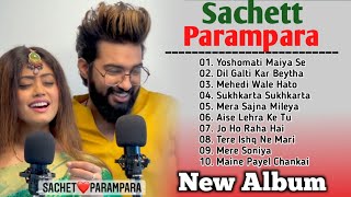 Sachet Parampara New songs | sachet Parampara All songs | Sachet parampara New Viral