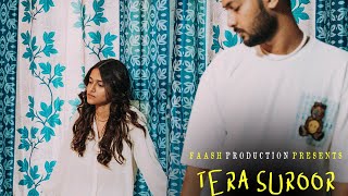 TERA SUROOR - SAMEER ATEEQ | PROD. BY BHEDIYA | MUSIC VIDEO | 2022