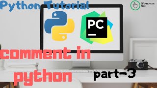 Comment in python || python tutorial || part-3