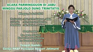 ACARA PARMINGGUON DIJABU - MINGGU PARJOLO DUNG TRINITATIS, Minggu 6 Juni 2021