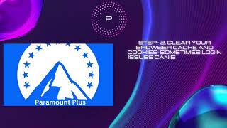 Paramount Plus Login Issues Solutions to Access Your Account