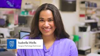 Hear from Isabella about her role as a Surgical Pathology Technician at Mayo Clinic