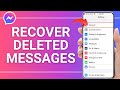 How to Recover Deleted Messages on Messenger