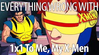 Everything Wrong With X-Men 97 S1E1 - 