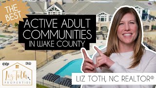 Best Active Adult Communities in Wake County, North Carolina